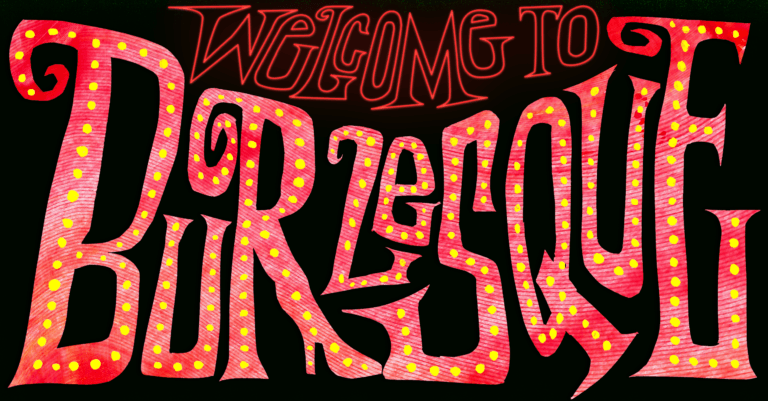 Welcome to burlesque