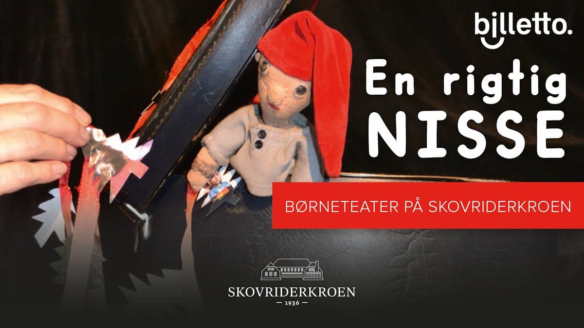 Børneteater – EN RIGTIG NISSE