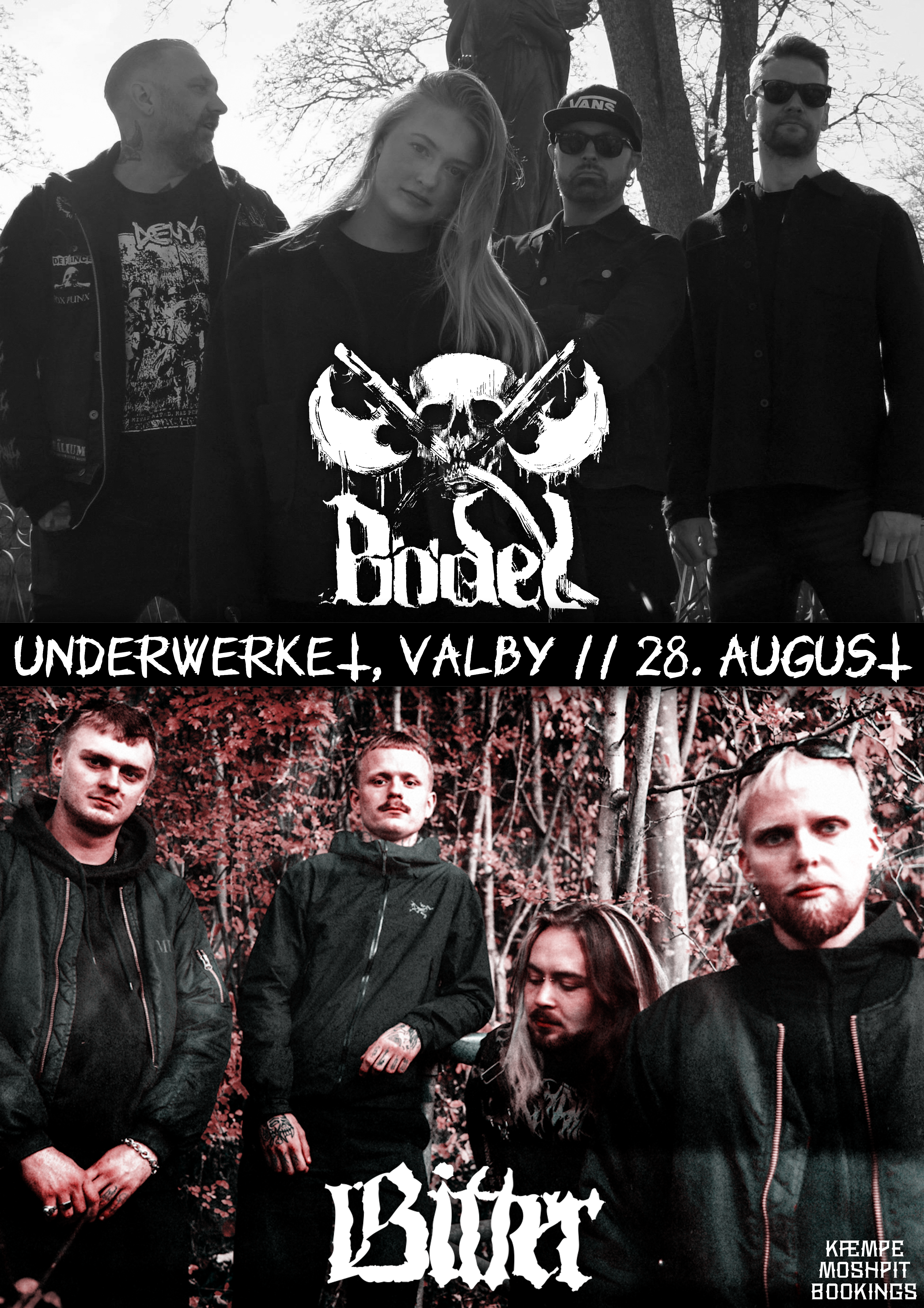 BÖDEL (SE) + BITTER // KÆMPE MOSHPIT VOL. 9