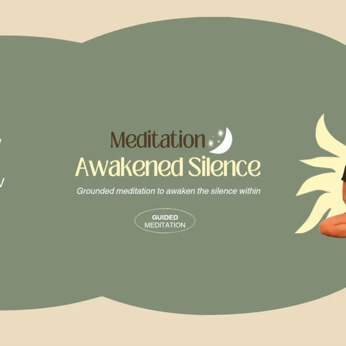 Meditation: Awakened Silence