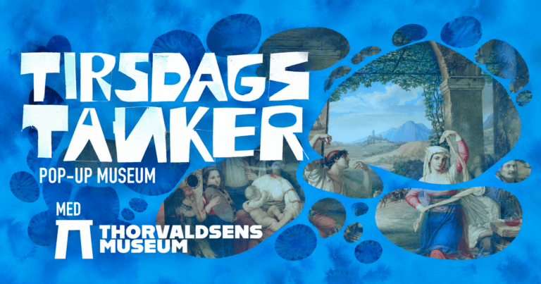TIRSDAGSTANKER: Italiensk Folkedans og Smagfuld Samtale med Thorvaldsens Museum