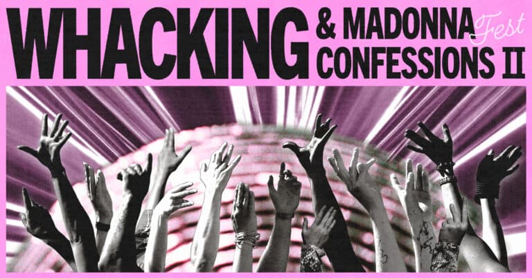 Whacking & Confessions on a Dancefloor II