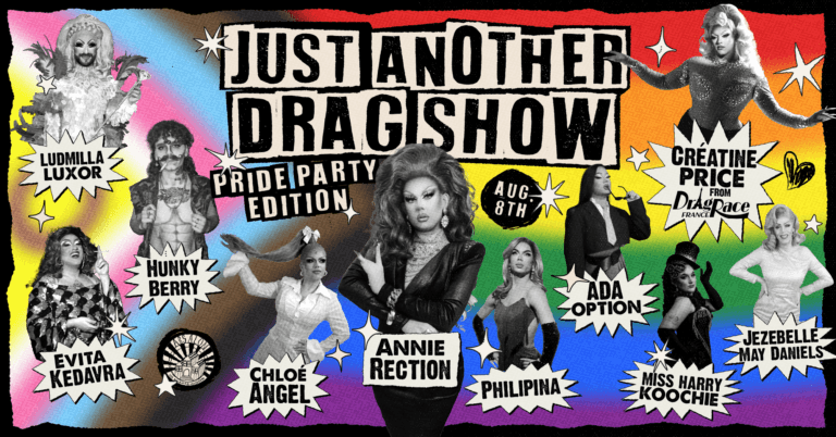 JUST ANOTHER DRAGSHOW – Pride Party Edition