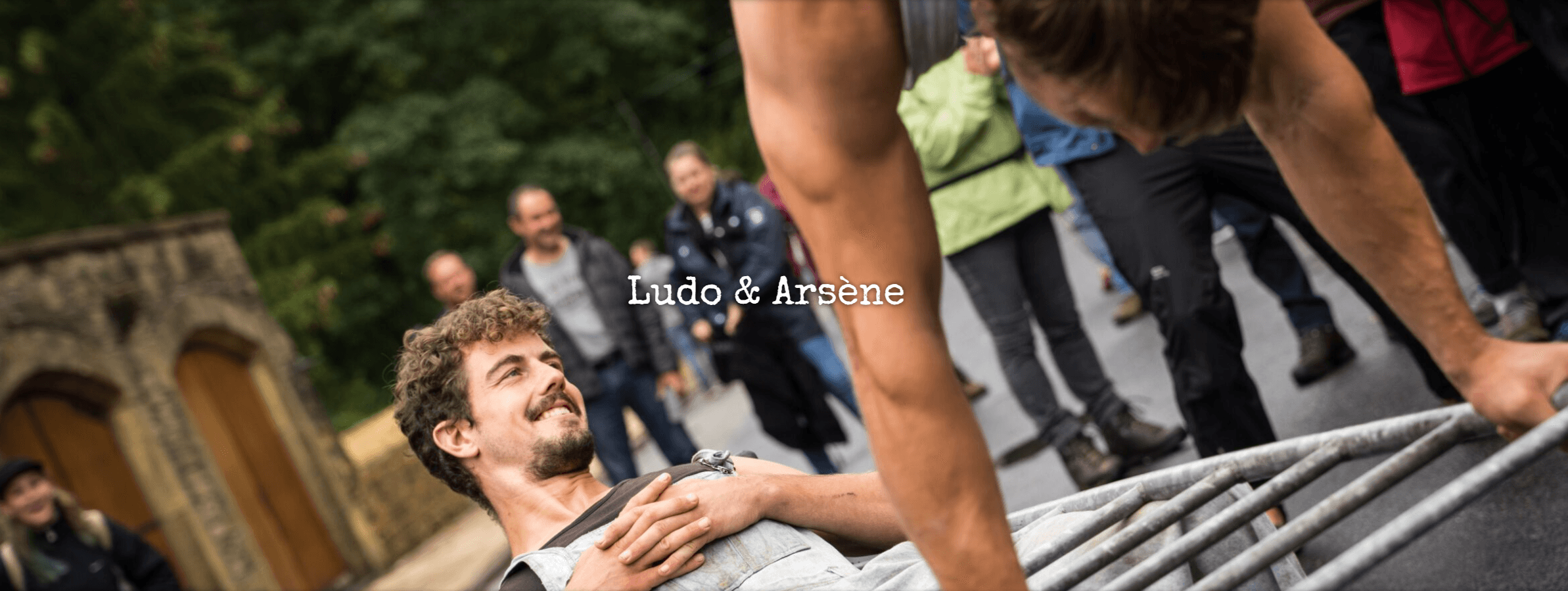 Batidas Internationale Gadeteaterfestival: Ludo & Arsène