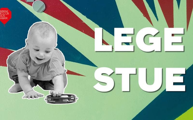 Legestue - Børnekulturhus Ama'r